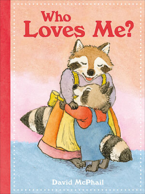 cover image of Who Loves Me?